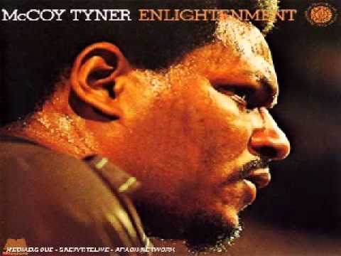 McCoy Tyner - Enlightenment Suite, Part 3- Inner Glimpse.wmv