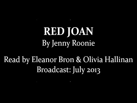 Red Joan (2013) by Jennie Rooney, read by Eleanor Bron and Olivia Hallinan