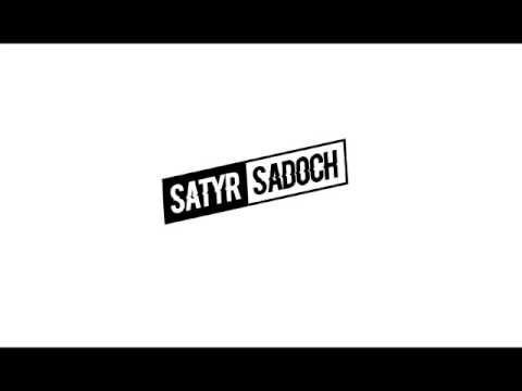 Satyr Sadoch -  By się żyło lepiej (Prod. Boras)