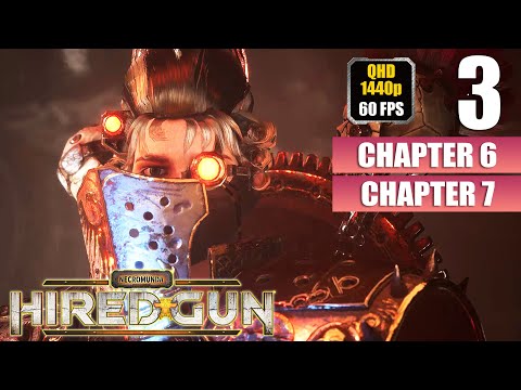 , title : 'Necromunda Hired Gun [Chapter 6 Hypogean Citadel - Chapter 7 Cold Black] Full Gameplay Walkthrough'