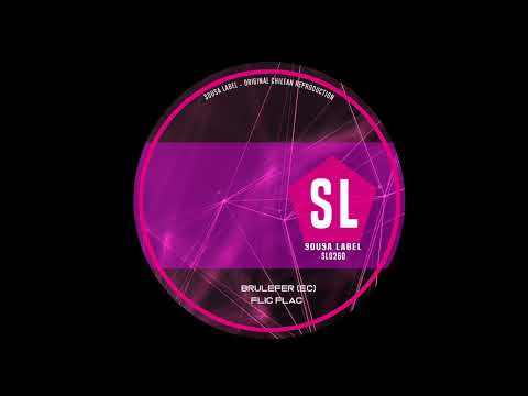 Brulefer (EC) - Flic Flac (Original Mix)