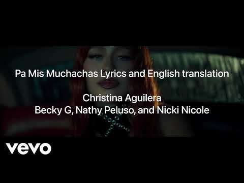 Christina Aguilera, Becky G, Nicky Nicole ft. Nathy Peluso - Pa Mis Muchachas lyrics English