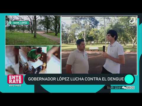 #Enterate: realizan operativo de fumigación y descacharrización en Gobernador López