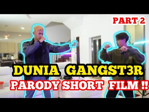 DUNIA G4NGST3R PARODY SHORT FILM !! 2