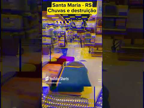 #SantaMaria #RS #chuvas #shorts #cidadesbrasileiras