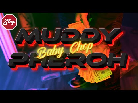 Muddy Pheroh - "Baby Chop" (Prod. By 88ThaGang) Shot By Nick Rodriguez