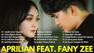 Download lagu APRILIAN FT. FANY ZEE FULL ALBUM 💔 Lagu Melayu Terbaik | Lagu Galau Viral & Slow Rock Bikin Baper! mp3
