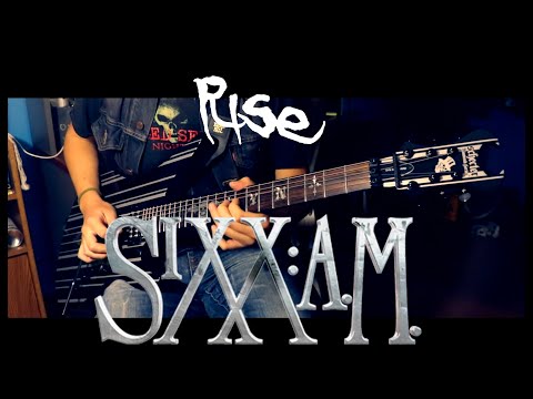 Sixx: A.M. - Rise - Guitar Cover
