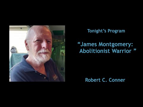 Virtual Museum After Hours - James Montgomery: Abolitionist Warrior