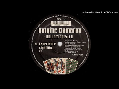 Antoine Clamaran - Univers (Phillipe B. Edit Mix)