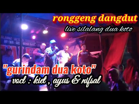 Gurindam dua koto_vocl : kiet, ayus & nifsal||ronggeng dangdut_valencia music