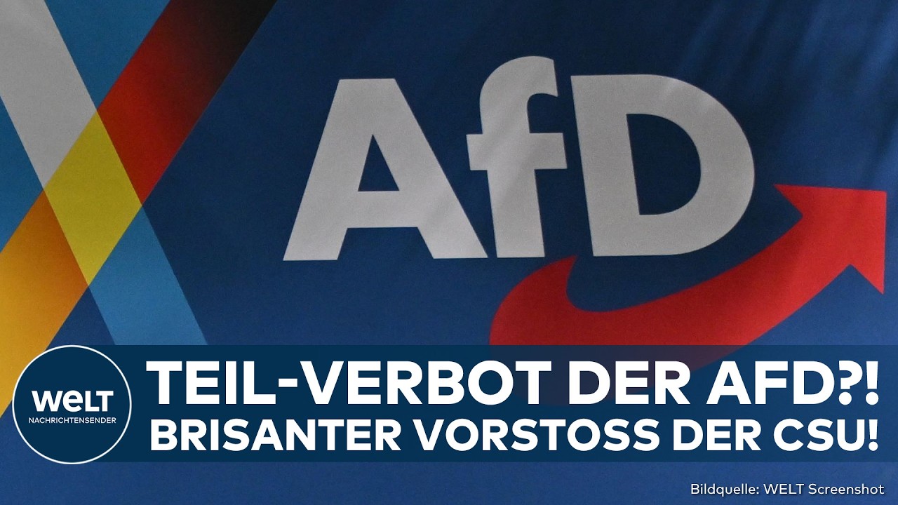 DEUTSCHLAND: Donnerschlag! Teil-Verbot der AfD?! Brisanter Vorschlag der CSU
