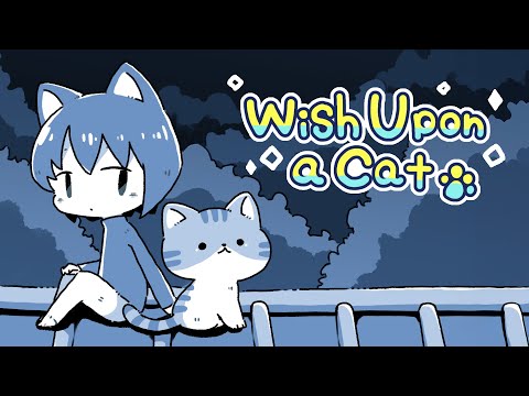 Видео Wish Upon A Cat #1