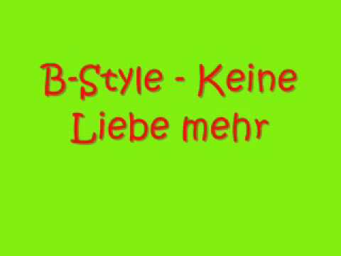 B-Style - Keine Liebe mehr