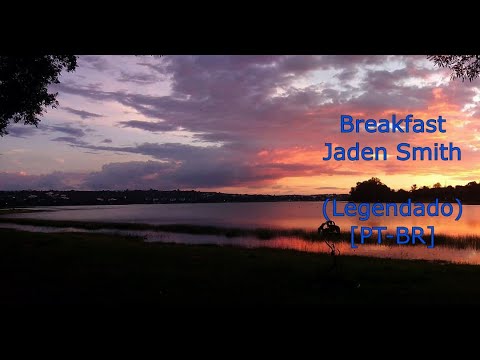 Breakfast - Jaden Smith