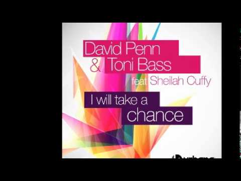 David Penn & Toni Bass feat Sheilah Cuffy - I Will Take A Chance