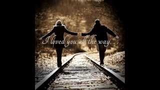I Loved You All The Way by Janie Frickie