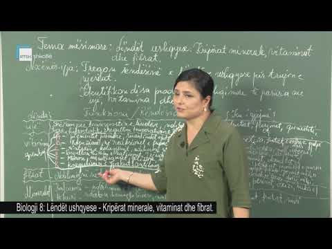 Biologji 8 - Lёndёt ushqyese: Kripërat minerale, vitaminat dhe fibrat