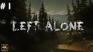 Hediyeli ! Left Alone Türkçe 4K Bölüm 1 OYUNUN BUG U ÇIKTI :) 2020