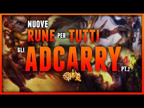 TUTTE le NUOVE RUNE per TUTTI GLI ADC con TUTTI i PLAYSTYLE | LeagueofLegends ITA [PT.2]
