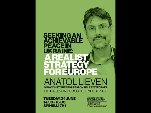 Anatol Lieven in the European Parliament - Seeking an Achievable Peace in Ukraine