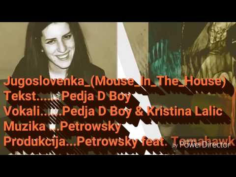Pedja_D_Boy_-_Jugoslovenka_(Mouse_In_The_House_Petrowsky_&_Tomahawk_Rework)