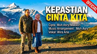 Download lagu Wira Aria - Kepastian Cinta Kita mp3