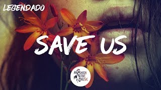 Paris Blohm - Save Us (ft. ENOK) [Tradução]