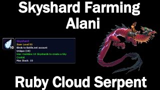 Skyshard Farming! Thundering Ruby Cloud Serpent / Alani!
