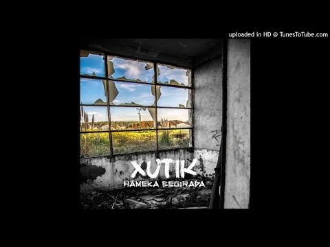 MAITE DITUT IJITOAK - XUTIK -