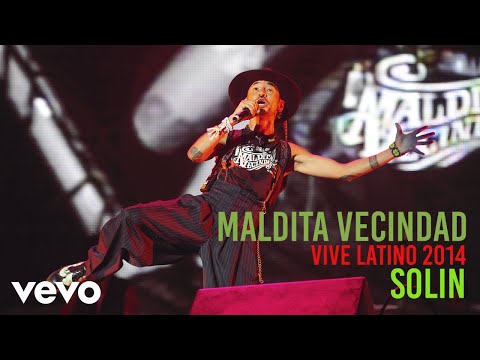 Maldita Vecindad y Los Hijos del 5º Patio - Solín