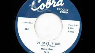 Magic Sam -21 Days In Jail