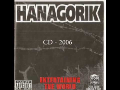 HANAGORIK - Entertaining The World (4º CD | 2006)
