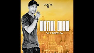 Download lagu Villager SA - Martial Drum mp3