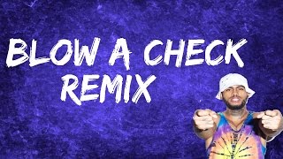 Dave East - Blow A Check (Remix) (Lyrics)