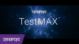 Synopsys TestMAXファミリーのご紹介 – テストへの期待を再定義 | Synopsys