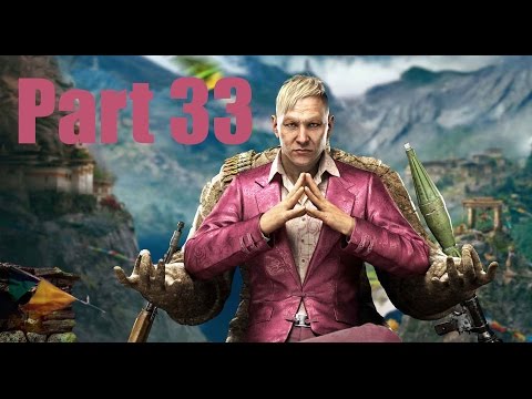 Far Cry 4 Campaign w/ Commentary part 33 It's Behind Me