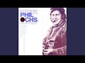 Introduction and Background with Phil Ochs