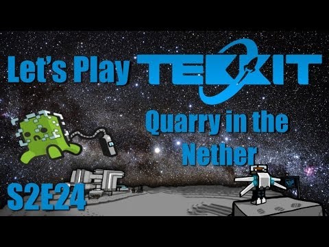Let's Play Tekkit Main S02E24 - Quarry in the Nether