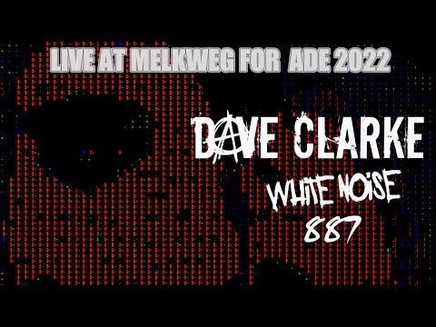 Dave Clarke's Whitenoise 887 (Live ADE 2022, Full Set)