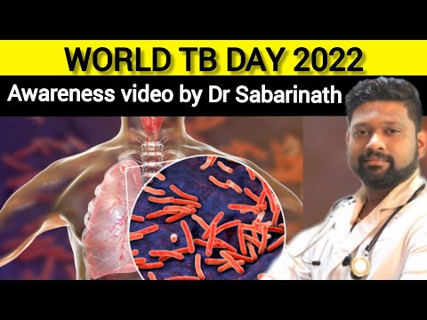 WORLD TB DAY 2022 : Awareness video by Dr Sabarinath Ravichandar MD DNB