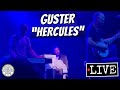 Guster "Hercules" LIVE