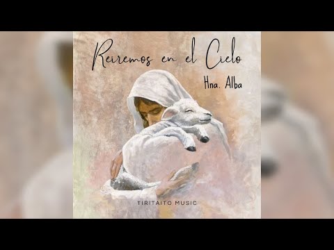 Reiremos En El Cielo - Tiritaito