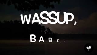 Sammy &amp; Skate - Wassup | Lyrics