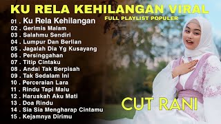 Download lagu FULL PLAYLIST CUT RANI PALING ENAK DI DENGAR 2026 mp3 Download lagu FULL PLAYLIST CUT RANI PALING ENAK DI DENGAR 2026 mp3