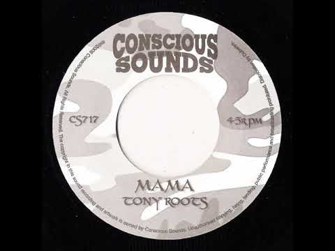 (2008) Tony Roots - Mama & Version