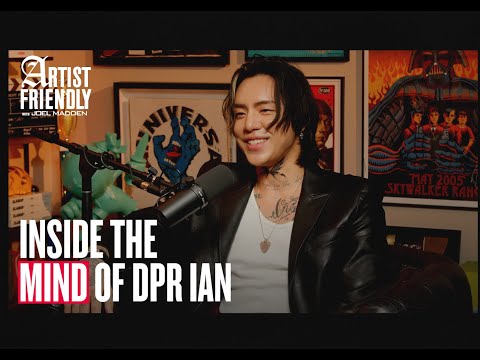 Artist Friendly with Joel Madden | DPR Ian | Full Episode