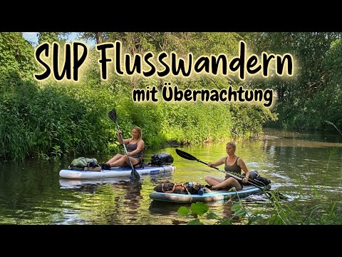 SUP river hiking with overnight stay