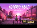 NACHO MAI CG NEW SONG LOFI | Reberb + slowed | Shashikant Manikpuri@rangdecreation