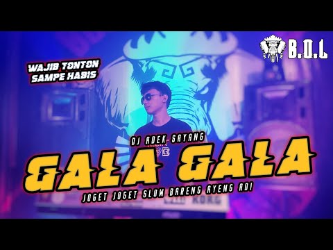 GALA GALA REMIX LAMPUNG TER ENAK 2022 PILOT AYENG ADI || BUJANG ORGEN LAMPUNG 2022